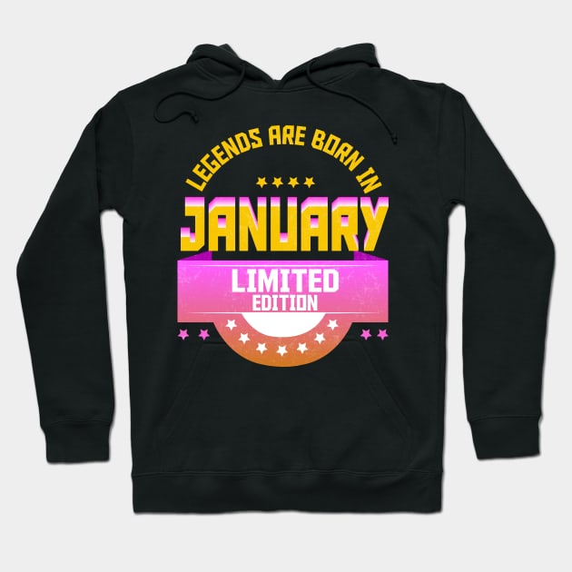 Legends are Born In January Hoodie by Suryaraj